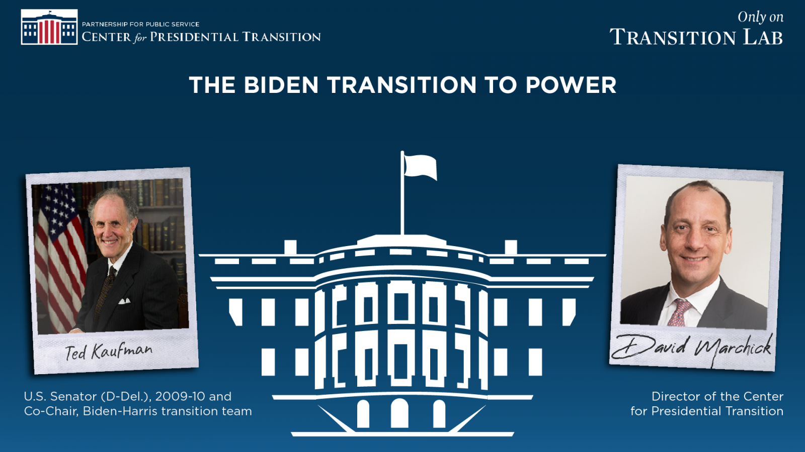 The Biden Transition to Power • Center for Presidential Transition